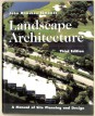 Landscape Architecture. A Manual of Site Planning and Design