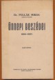 Dr. Pollák Miksa soproni főrabbi ünnepi beszédei 1894-1937. Első kötet