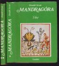 Mandragóra. Kultúrtörténeti tanulmány különös tekintettel a varázslásra és gyógyításra. Tibet; India I-II. kötet