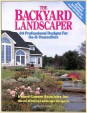 The Backyard Landscaper. 40 Professional Designes For Do-It-Yourselfers