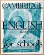 Cambridge English for schools. Teacher's Book Two