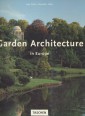 Garden Architecture in Europe 1450-1800: From the Villa Garden of the Italian Renaissance to the English Landscape Garden