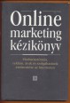 Online marketing kézikönyv II. Eladásösztönzés, reklám, áruk és szolgáltatások értékesítése az Interneten