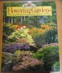 Flowering Gardens. Flowering Shrubs, Cutting Gardens, Ornamental Trees
