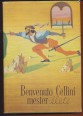 Benvenuto Cellini mester élete, amiképpen Ő maga megírta Firenzében