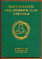 Bolyai Farkas és Carl Friedrich Gauss levelezése