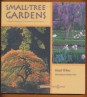 Small-tree Gardens. Simple Projects, Contemporary Designes