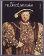 VIII. Henrik udvarában. Egy korszak arculata versekben és rajzokban