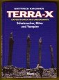 Terra-X. Expeditionen ins Unbekannte. Schatzsucher, Ritter und Vampire