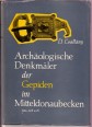 Archäologische Denkmäler der Gepiden im Mitteldonaubecken. (454-568 u.Z.)