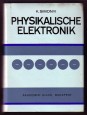 Physikalische Elektronik.