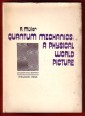 Quantum Mechanics: A Physical World Picture