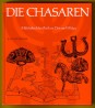 Die Chasaren. Mittelalterliches Reich an Don und Wolga