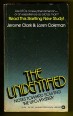 The Unidentifield. Notes Toward Solving the UFO Mystery