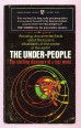 The Under-People