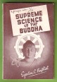 The Supreme Science of the Buddha