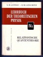 Lehrbuch der theoretischen Physik, VIa. Relativistische Quantentheorie