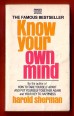 Know your Own Mind. An Amazing Revelation of Your Inner Consciousness