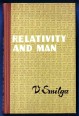 Relativity and Man