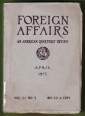 Foreign Affairs. An American Qvaterly Review April 1973.