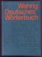 Wahrig Deutsches Wörterbuch. Mit einem Lexikon der Deutschen Sprachlehre