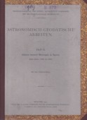 Astronomisch-Geodätische arbeiten. Heft 6. Relative Schwere-Messungen in Bayern. Erste Reihe: 1896 bis 1900. 