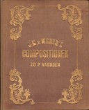 Carl Maria von Weber's beliebteste Compositionen für das Piano-Forte