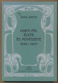 Horti Pál élete és művészete 1865-1907