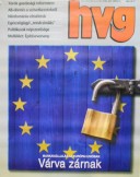 HVG plakát. 2001. április 21. XXIII. évfolyam 16. (1143). Várva zárnak. Munkavállalás az Európai Unióban