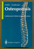 Osteoporosis. Családorvosok és klinikai társszakmák számára