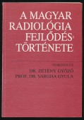 A radiológia fejlődéstörténete. 1945-1988
