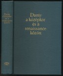 Dante. A középkor és a renaissance között