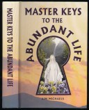 Master Keys to the Abundant Life