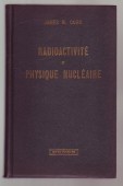 Radioactivite et physique nucleaire