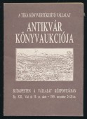 A TÉKA Könyvértékesítő, Könyvtárellátó és Könyvkiadó Vállalat VII. sz. aukciója. Antikvár könyvek jegyzéke, őszi könyvárverés, 1989.