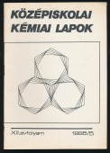 Középiskolai Kémiai Lapok XII. évfolyam, 1985/5
