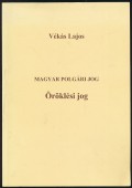 Magyar polgári jog. Öröklési jog