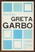 Greta Garbo. Kortársaink a filmművészetben