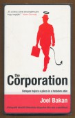 The Corporation. Beteges hajsza a pénz és a hatalom után