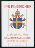 II. János Pál Dives in misericordia kezdetű enciklikája
