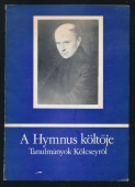 A Hymnus költője. Tanulmányok Kölcseyről