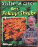Best Foliage Shrubs