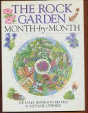 The Rock Garden Month-by-Month