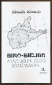 Biro-Bidjan. A távolkeleti zsidó köztársaság [Reprint]