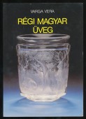 Régi magyar üveg