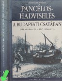 Páncélos hadviselés a budapesti csatában 1944 október29. - 1945. február 13.