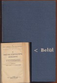 A magyar könyvgyűjtő kézikönyve. Magyar könyvritkaságok és kézikönyvek 1888-1938 közt elért árainak jegyzéke