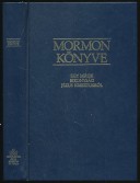 Mormon könyve. Egy másik bizonyság Jézus Krisztusról