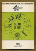 Saláta- és spenót- vetőmag-termesztés