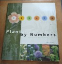 Plant by Numbers. A Step-by-Step Garden Planning Guide